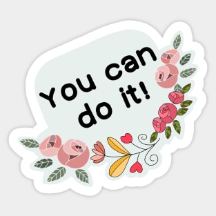 You can do it! Sticker